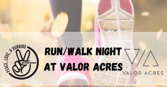 Run/Walk Night at Valor Acres - Thurs, Nov 14